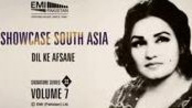 Dil Ke Afsane   Madam Noor Jehan   Showcase South Asia   Vol 7 144p