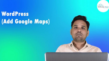 How to Add Google Map in Wordpress Website - WordPress Tutorials