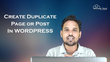 Learn How to Create Duplicate Page or Post in Wordpress - WordPress Tutorials