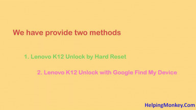 How to Unlock Lenovo K12 - When Forgot Password