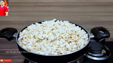 Popcorn Recipe By ijaz Ansari   پاپ کارن گھر پر بنانے کا طریقہ   Homemade Po