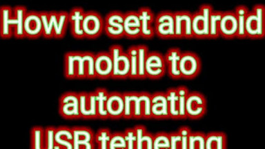 How to set Android mobile to automatic USB tethering